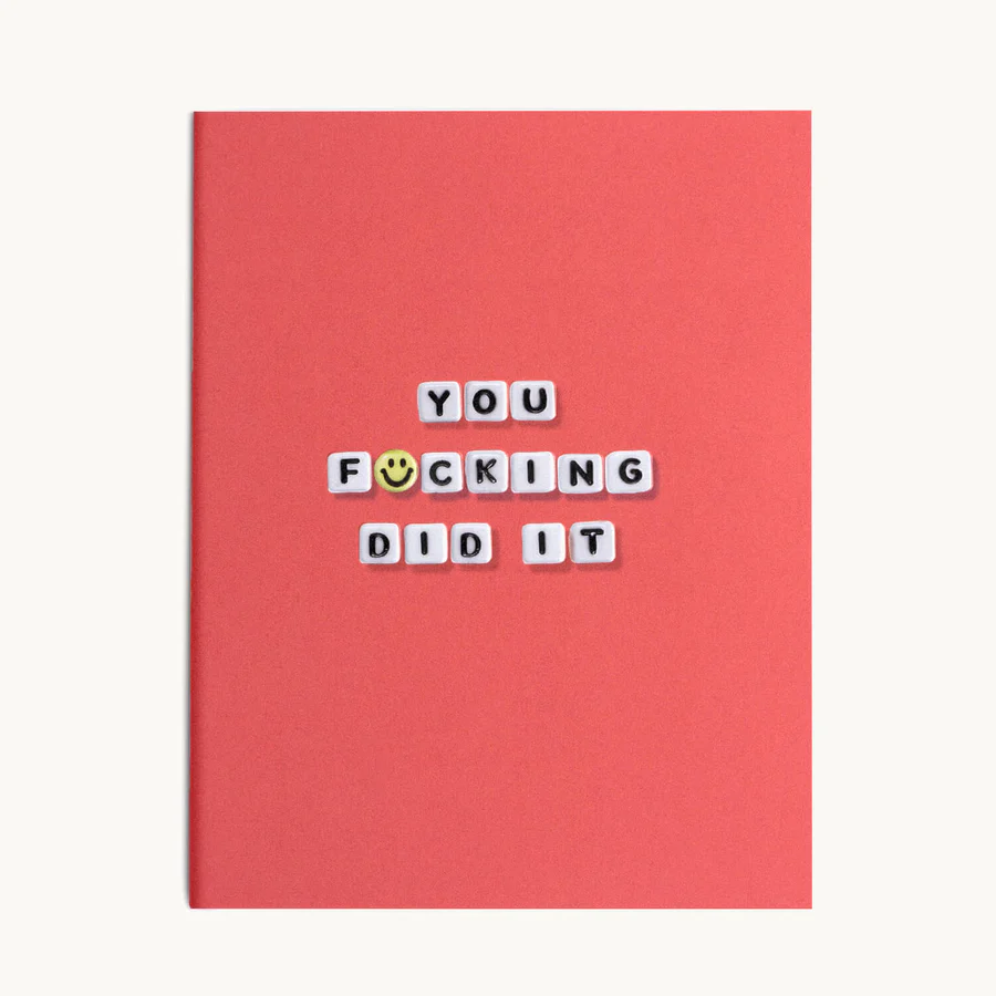 YOU F*&@ING DID IT CARD
