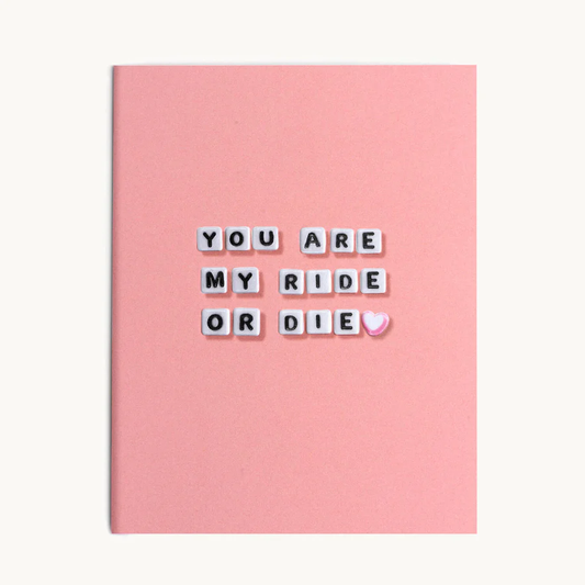 RIDE OR DIE CARD