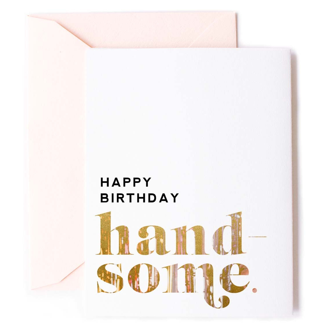 Happy Birthday Handsome - Stylish Birthday Card for Men