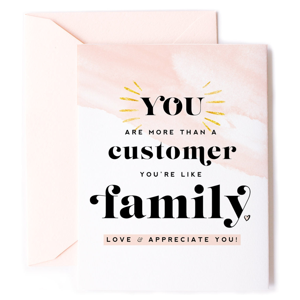 More Than A Customer - Client Appreciation Thank You Card