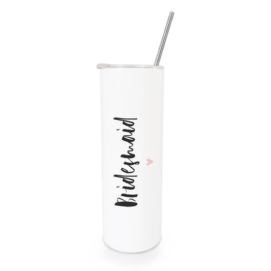 Bridesmaid Skinny Tumbler